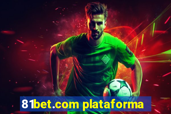 81bet.com plataforma